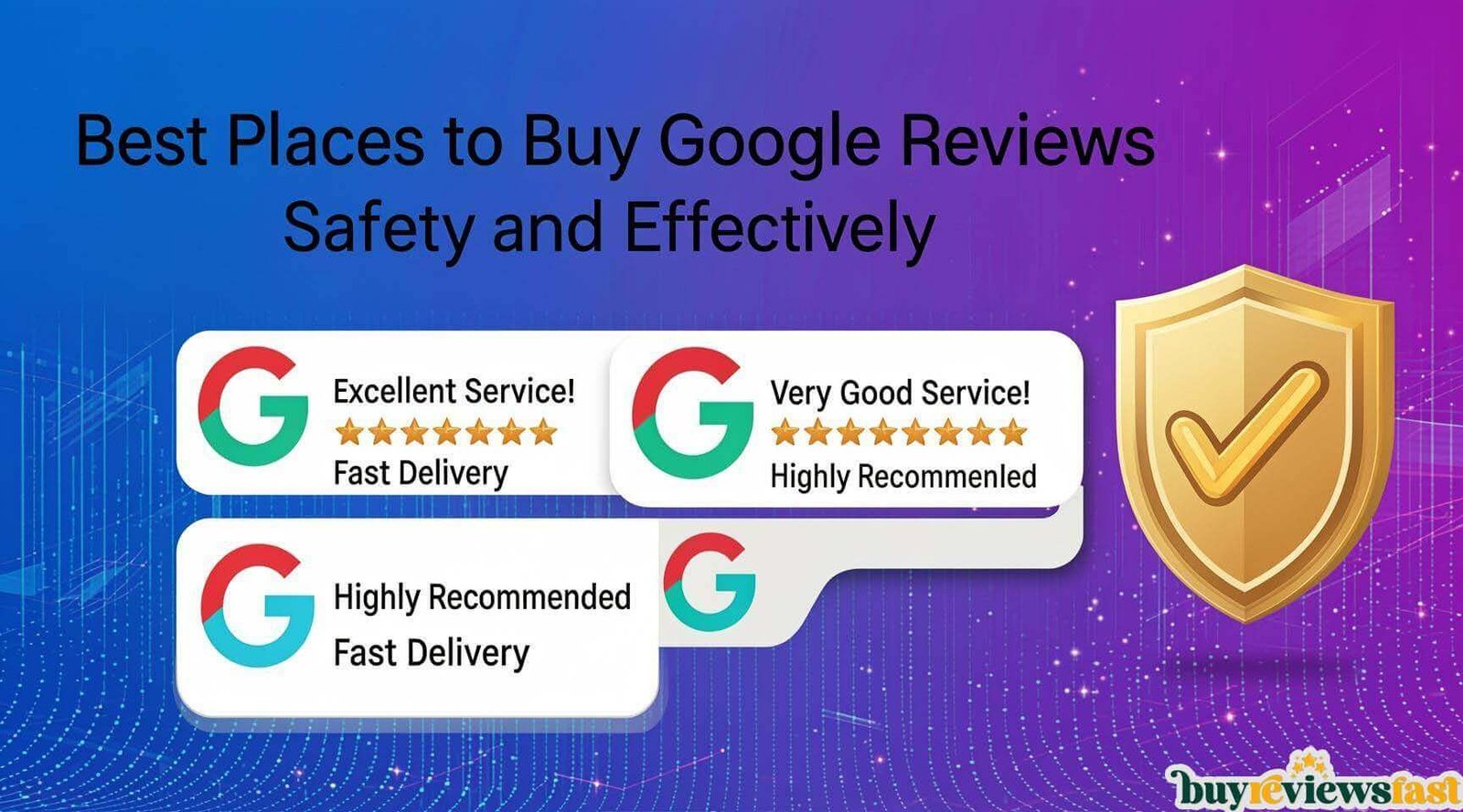 Best Places to Buy Google Reviews Safely and Effectively